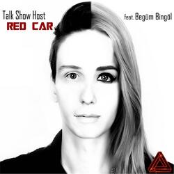 Red Car (feat. Begum Bingol)