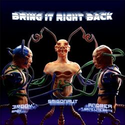 Bring It Right Back (feat. Andrea of BLB & 3rddy Baby)