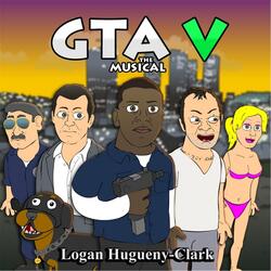 Grand Theft Auto 5: The Musical