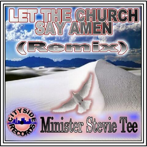 Let the Church Say Amen (Remix)