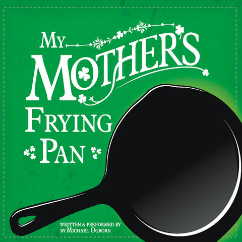 My Mother's Frying Pan
