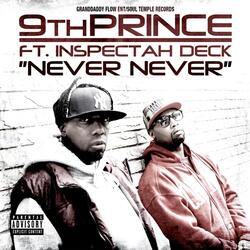 Never Never (feat.  Inspectah Deck)