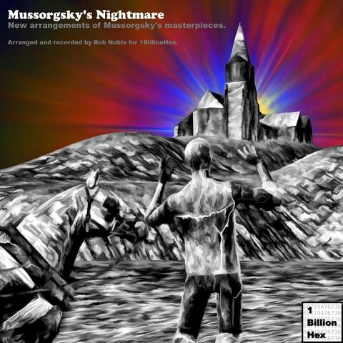 Mussorgsky's Nightmare
