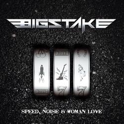 Speed, Noise & Woman Love
