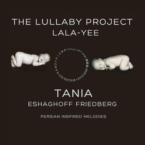 Lullaby Project Lala-Yee: Persian Inspired Melodies