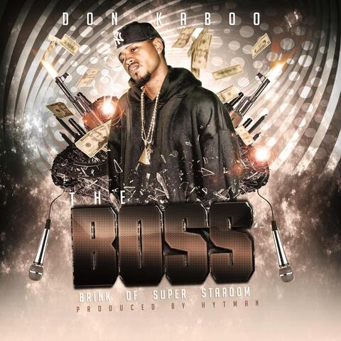 The B. O. S. S. (Brink of Super Stardom)