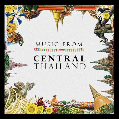 Music from Central Thailand (Vocal-Thai)