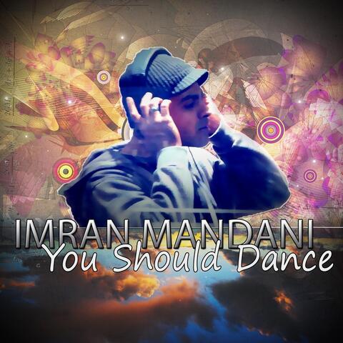 You Should Dance
