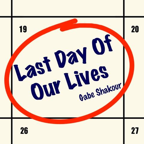 Last Day of Our Lives (Single)