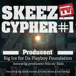 Skeez TV Cypher #1
