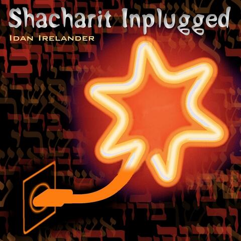 Shacharit Inplugged