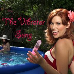 The Vibrator Song