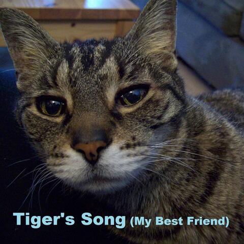Tiger's Song (My Best Friend)