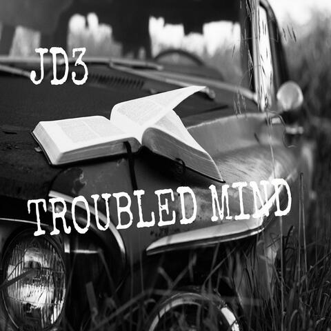 Troubled Mind