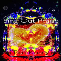 Sing Out Praise