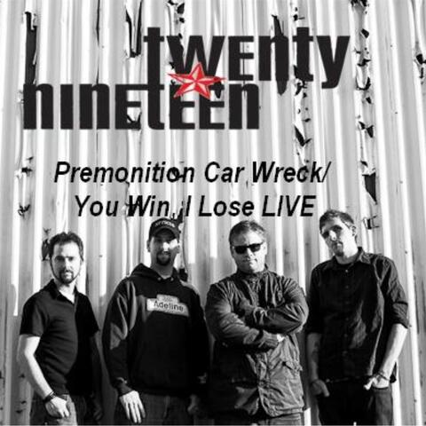 Premonition Car Wreck / You Win I Lose (Live) - Single