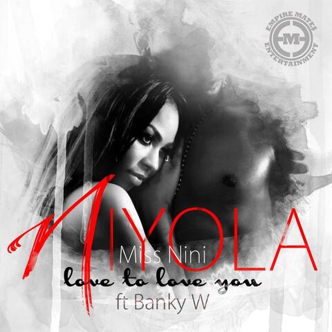 Love to Love You (feat. Banky W)
