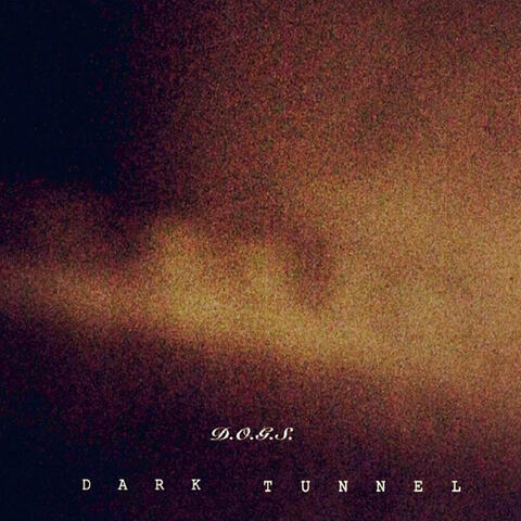 Dark Tunnel EP