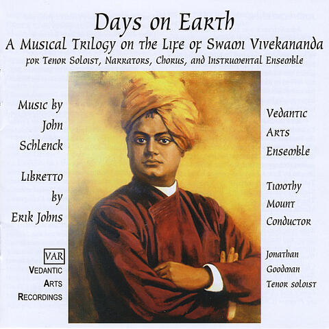 Days On Earth: A Musical Trilogy On the Life of Swami Vivekananda