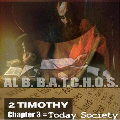 2timothy Chapter 3 = Today Society