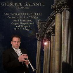 Arcangelo Corelli: Concerto No. 4 in C Major for 4 Trumpets, Organ, Harpsichord and Timpani. Op. 6: I. Allegro