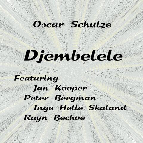 Djembelele (feat. Inge Helle Skaland, Rayn Bechoe, Jan Kooper & Peter Bergman)