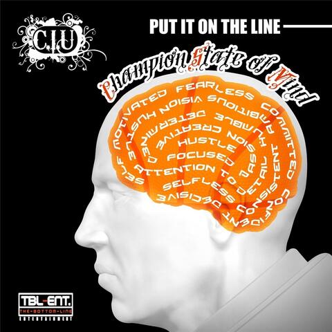 Put It On the Line - Champion State of Mind