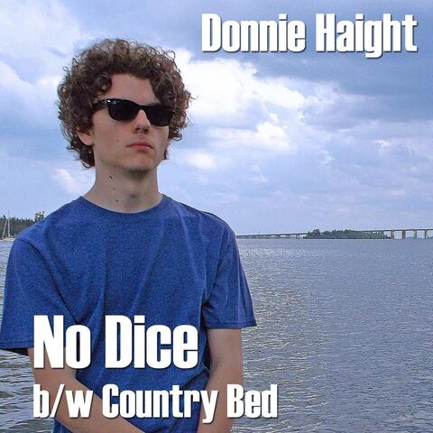 No Dice / Country Bed