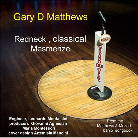 Redneck Classical Mesmerize
