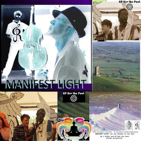 Manifest Light (In the Shadow of Glastonbury Tor)