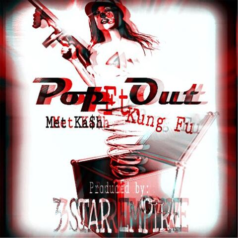 Pop Out (feat. Kung Fu)