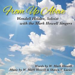 From Up Above (feat. The Mark Howell Singers)
