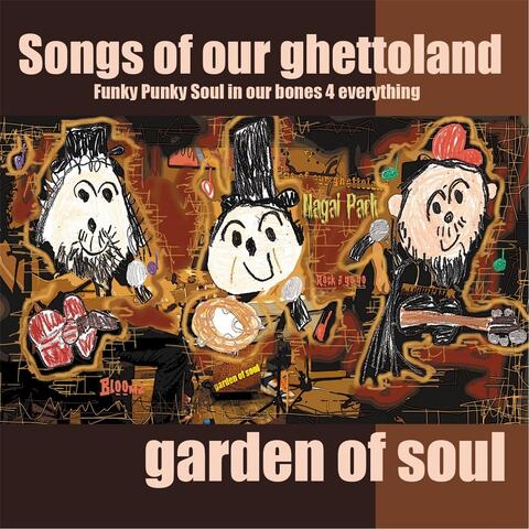Songs of Our Ghettoland