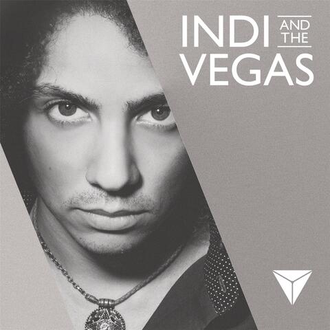 Indi and The Vegas
