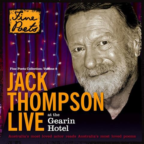 Jack Thompson Live At the Gearin Hotel