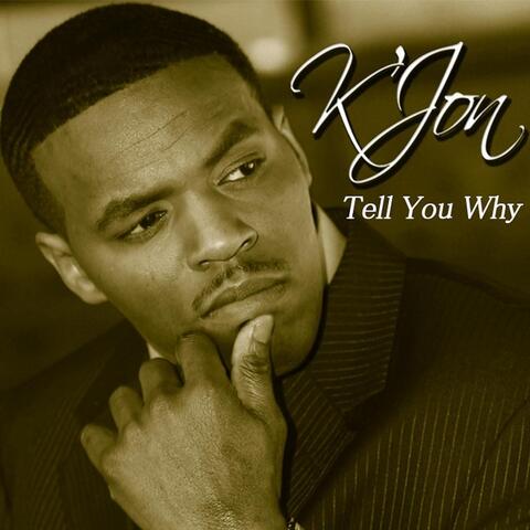 Tell You Why