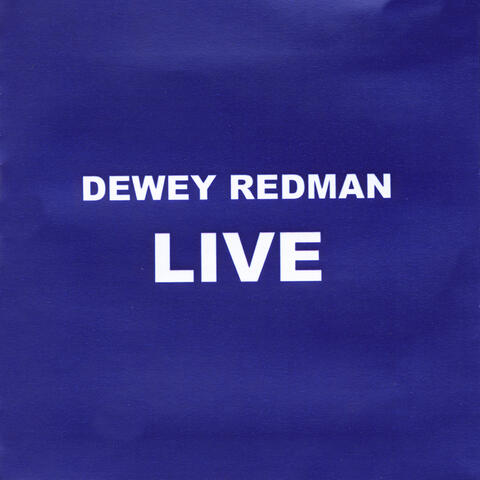 Dewey Redman Live