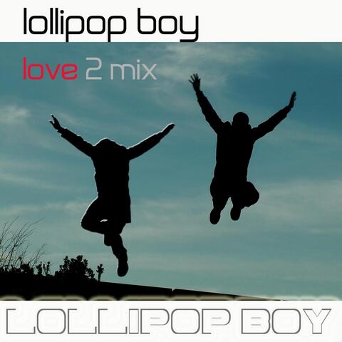 Love 2 Mix