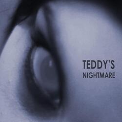 Teddy's Nightmare