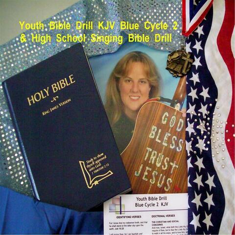 Youth Bible Drill Blue Cycle 2 K.J.V. & High School Singing Bible Drill