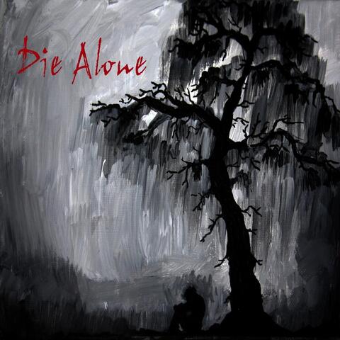 Die Alone