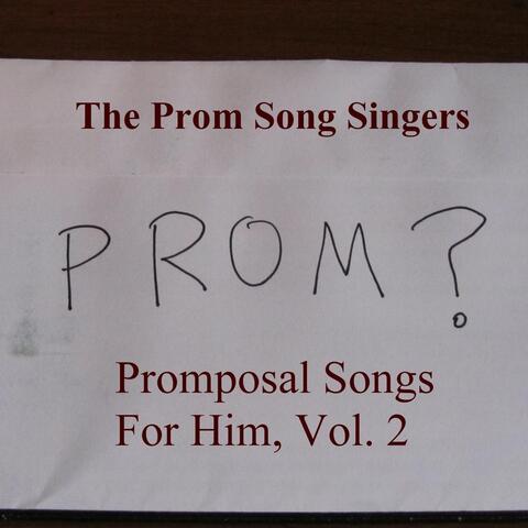 Promposal Songs for Him, Vol. 2