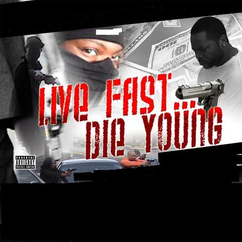 Live Fast Die Young (Original Soundtrack)