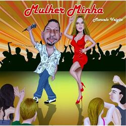 Mulher Minha (feat. Julio Cezar Pereira da Silva & Nina Pancevski)