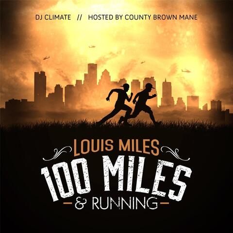 100 Miles & Running