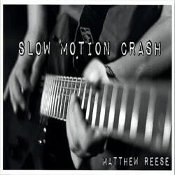 Slow Motion Crash