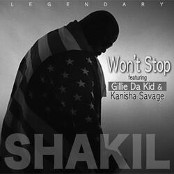 Won't Stop (feat. Kanisha Savage & Gillie Da Kid)