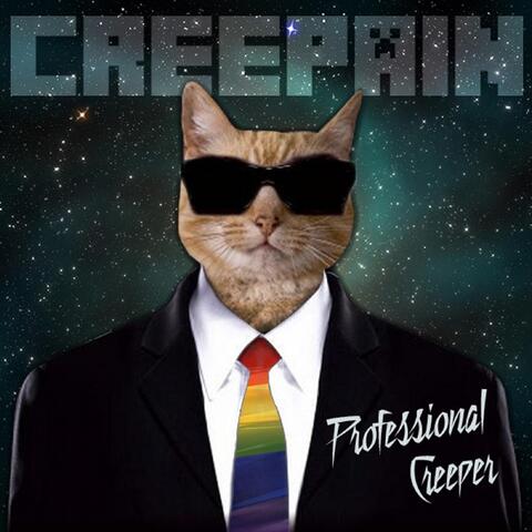 Professional Creeper