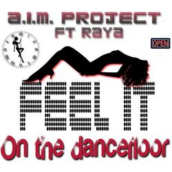 Feel It (On the Dancefloor) [feat. Raya]