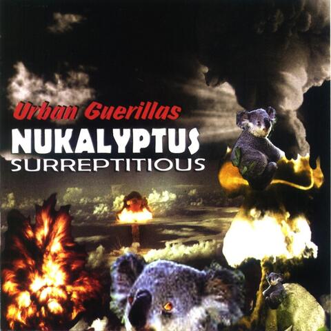 Nukalyptus Surreptitious